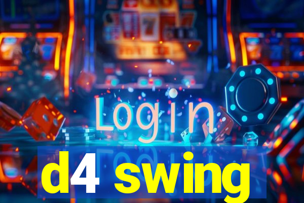 d4 swing